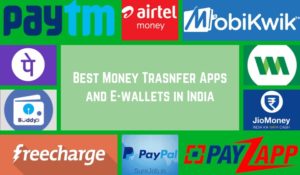 5 Best Free Money Transfer Apps In India