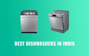 Best Dishwashers in India